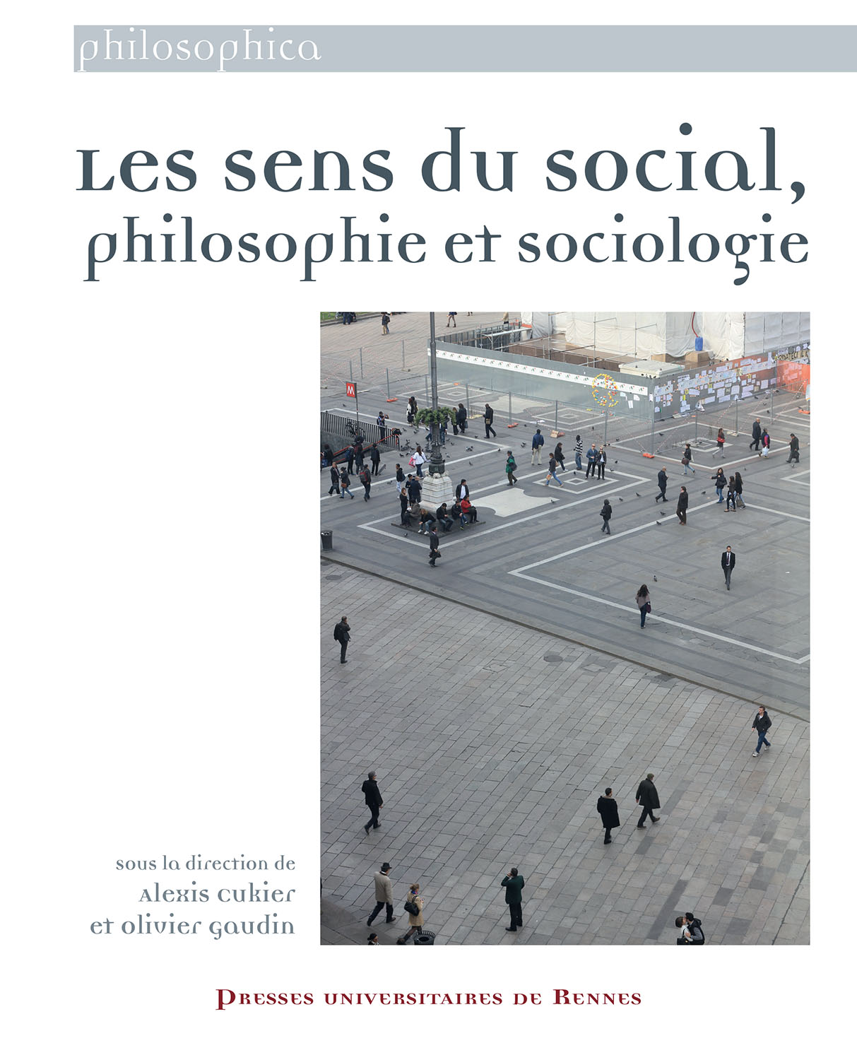 Les sens du social, philosophie et sociologie