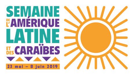 Semaine De Lamérique Latine Et Des Caraïbes 2019 - 