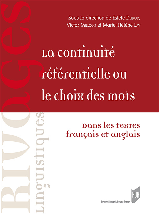 La continuité référentielle ou le choix des mots dans les textes français et anglais de la fin du Moyen Age et des périodes modernes et contemporaines