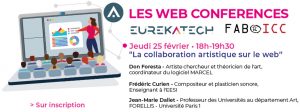 Web-conférence – Eurekatech Fabricc « La collaboration artistique sur le web»