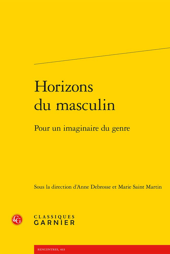 Horizons du masculin Pour un imaginaire du genre