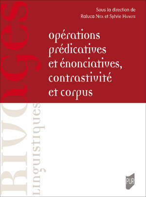 Opérations prédicatives et énonciatives, contrastivité et corpus