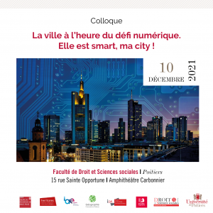 La ville à l'heure du défi numérique. Elle est smart, ma city !".