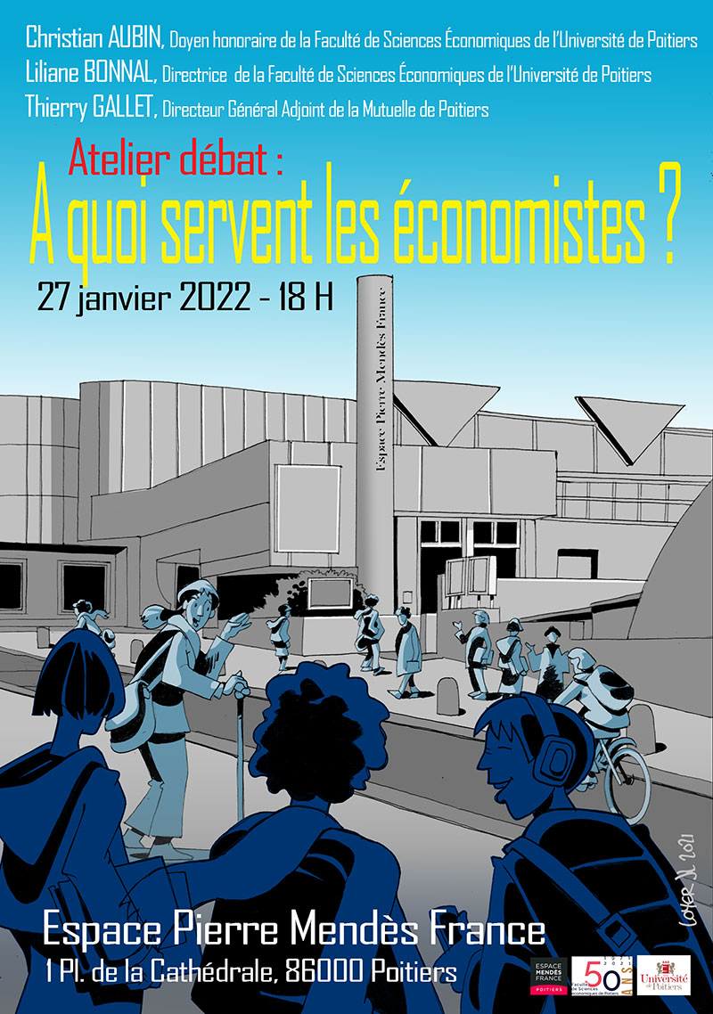 Conférence débat : A quoi servent les économistes ?