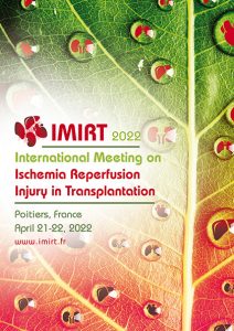 Colloque : 6ème Congrès International d'Ischémie Reperfusion en Transplantation - IMIRT 2022
