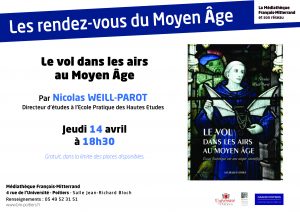Les rendez-vous du Moyen-Âge : Le vol dans les airs au Moyen Âge