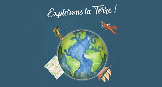 3e festival Printemps des cartes « Explorons la Terre ! »