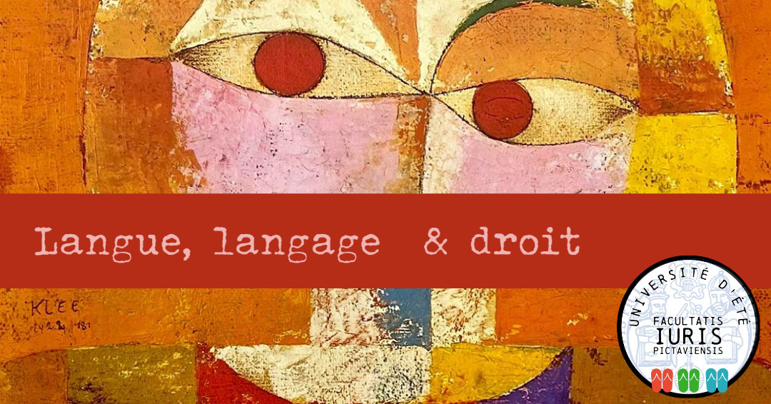 Université d’été de la Faculté de Droit et sciences sociales : Langue, langage et droit